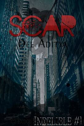 Scar (Indelible #1) by Dee Aditya