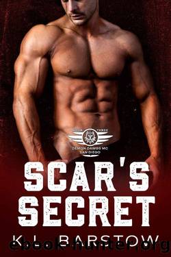 Scar's Secret: Demon Dawgs MC San Diego - Book Three (Demon Dawgs Motorcycle Club 3) by K.L. Barstow
