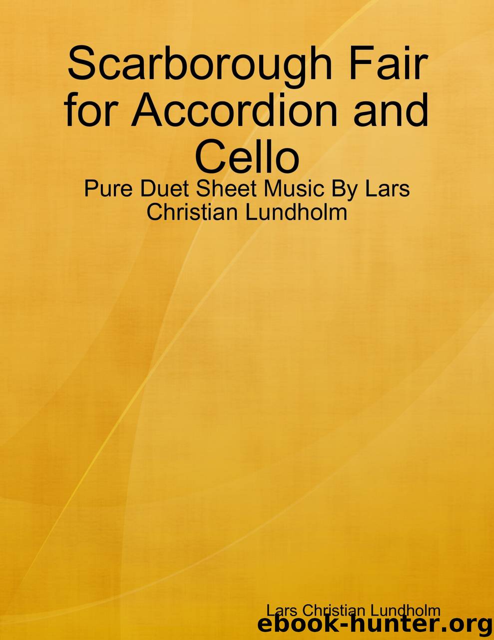 Scarborough Fair for Accordion and Cello - Pure Duet Sheet Music By Lars Christian Lundholm by Lars Christian Lundholm