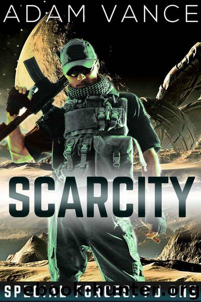 Scarcity (Special Forces: FJ One Book 1) by Adam Vance