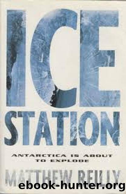 Scarecrow 1 - Ice Station by Matthew Reilly