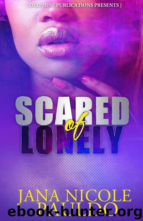 Scared of Lonely by Jana Pauldo
