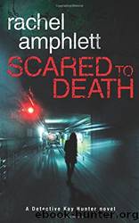 Scared to Death by Rachel Amphlett