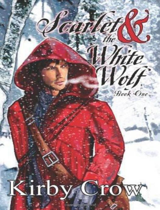 Scarlet and the White Wolf [01] - Scarlet and the White Wolf by Kirby Crow