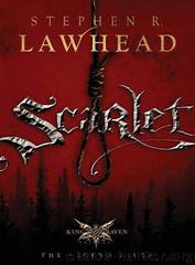 Scarlet by Stephen R. Lawhead