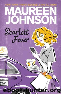 Scarlett Fever by Maureen Johnson