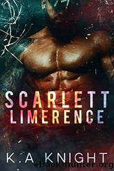 Scarlett Limerence by Knight K. A