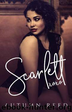 Scarlett XOXO: A Reverse Harem Romance by Autumn Reed