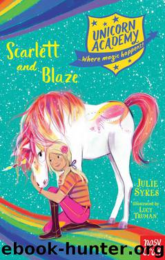 Scarlett and Blaze by Julie Sykes