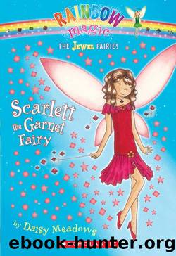 Scarlett the Garnet Fairy by Daisy Meadows