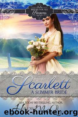Scarlett, A Summer Bride (A Brides For All Seasons Novel) by Hildie McQueen