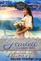 Scarlett, a Summer Bride by Hildie McQueen