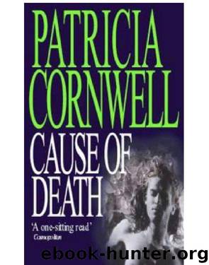 Scarpetta 07 - Cause Of Death by Patricia Cornwell