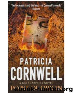 Scarpetta 09 - Point of Origin by Patricia Cornwell