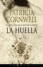 Scarpetta 13 - La huella by Patricia Cornwell