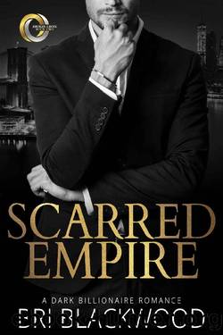 Scarred Empire: An Enemies to Lovers Dark Billionaire Romance (Broken Cross Book 2) by Bri Blackwood