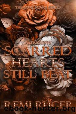 Scarred Hearts Still Beat by Remi Ruger