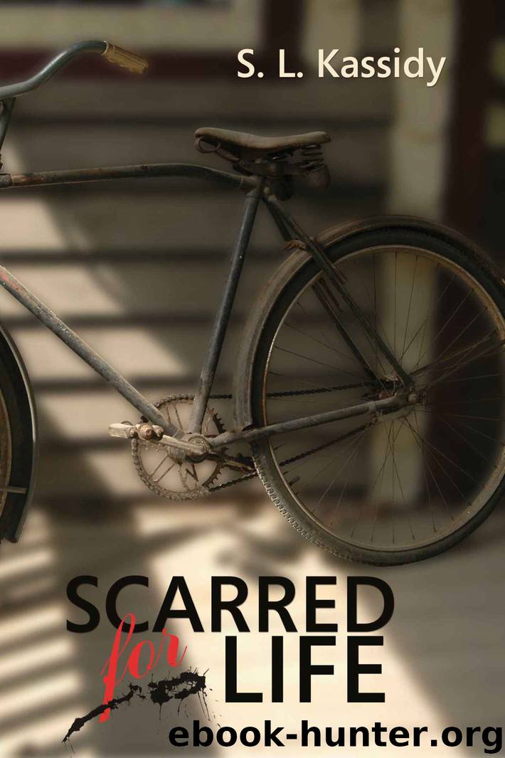 Scarred for Life by S L Kassidy