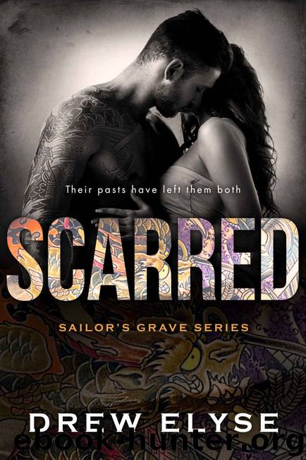 Scarred: Sailor’s Grave #3 by Elyse Drew