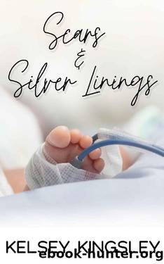 Scars & Silver Linings by Kelsey Kingsley