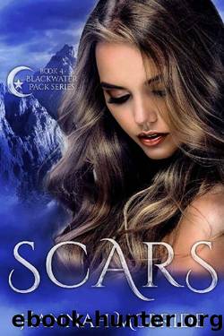 Scars (Blackwater Pack Book 4) by Hannah McBride