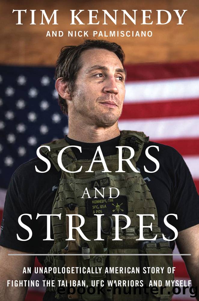 Scars and Stripes by Tim Kennedy & Nick Palmisciano