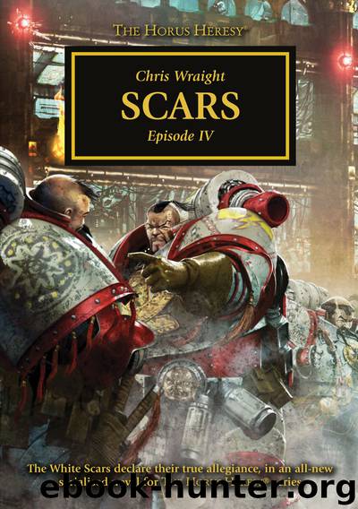 Scars: Episode IV by Chris Wraight