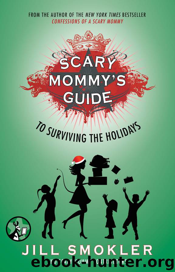 Scary Mommy's Guide to Surviving the Holidays by Jill Smokler