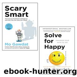 Scary Smart  Solve for Happy by Gawdat Mo