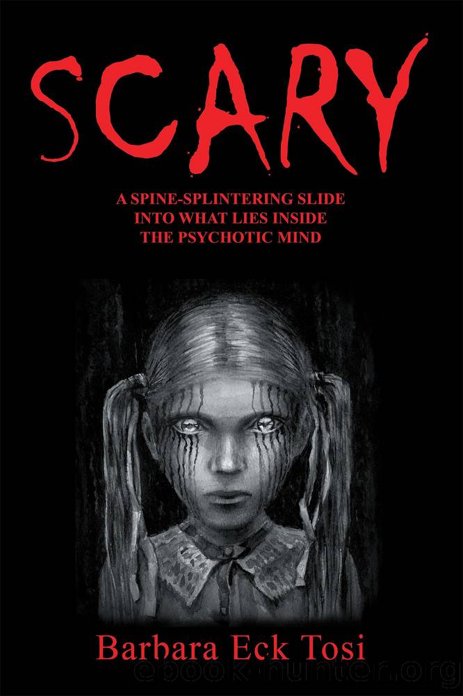 Scary by Barbara Eck Tosi