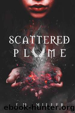 Scattered Plume (Fallen Flame series book 2) by J.M. Miller
