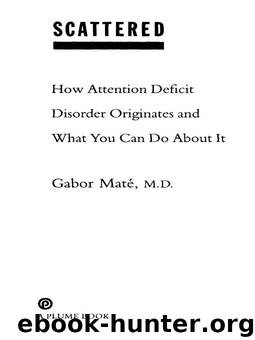 Scattered by Gabor Mate