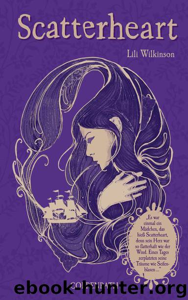 Scatterheart by Lili Wilkinson