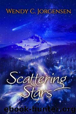 Scattering Stars (The Scattering Stars Trilogy Book 1) by Wendy C. Jorgensen