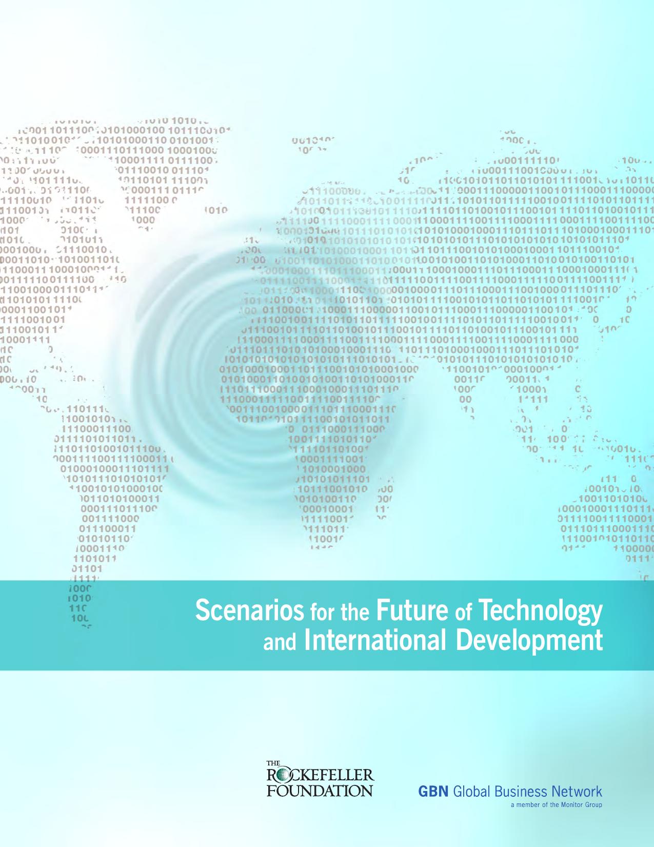 Scenarios for the Future of Technologyand International Development by The Rockefeller Foundation and Global Business Network
