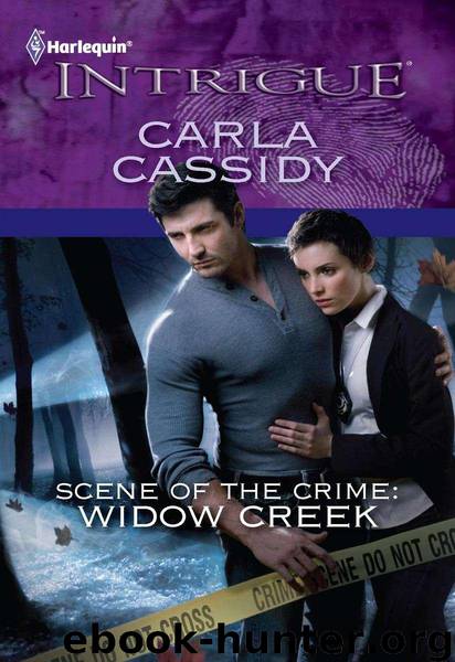 Scene of the Crime: Widow Creek by Carla Cassidy - free ebooks download