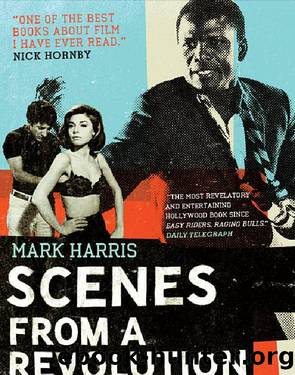 Scenes From a Revolution by Mark Harris