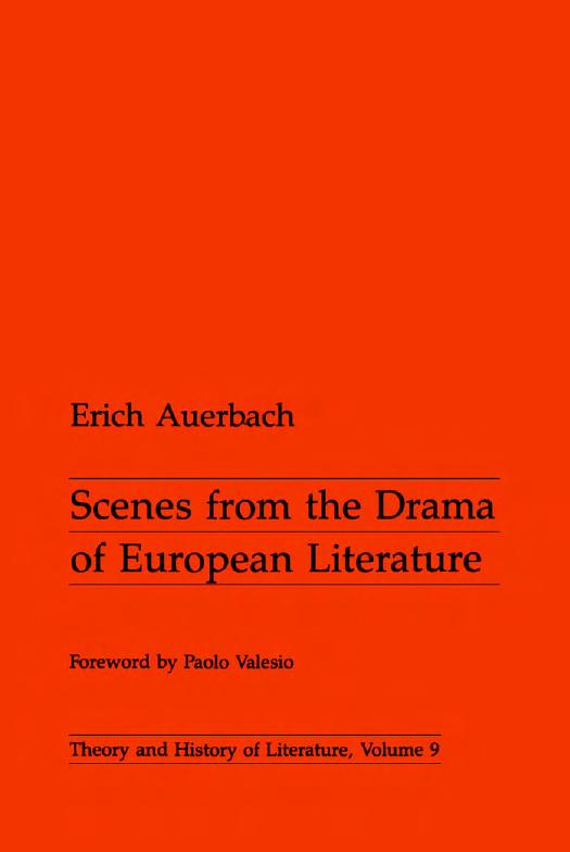 Scenes from the Drama of European Literature (Theory and History of Literature) by Erich Auerbach