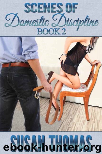 Scenes of Domestic Discipline: Book 2 by Susan Thomas