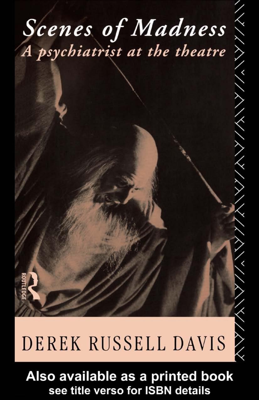 Scenes of Madness: A Psychiatrist at the Theatre by Derek Rus Davis