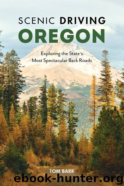 Scenic Driving Oregon by Tom Barr