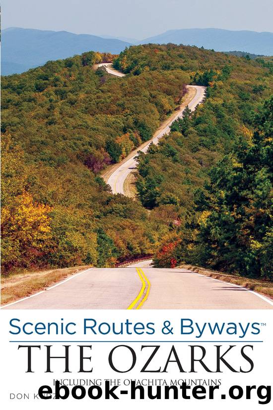 Scenic Routes & Byways the Ozarks by Don Kurz