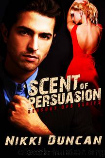 Scent of Persuasion: Sensory Ops by Nikki Duncan
