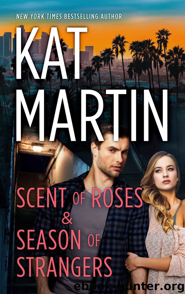 Scent of Roses & Season of Strangers by Kat Martin