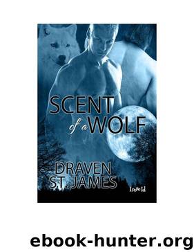 Scent of a Wolf by Draven St. James
