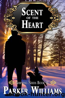 Scent of the Heart by Parker Williams