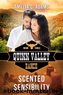 Scented Sensibility (Quinn Valley Ranch Book 3) by Amelia C. Adams