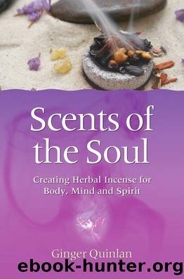 Scents of the Soul by Ginger Quinlan