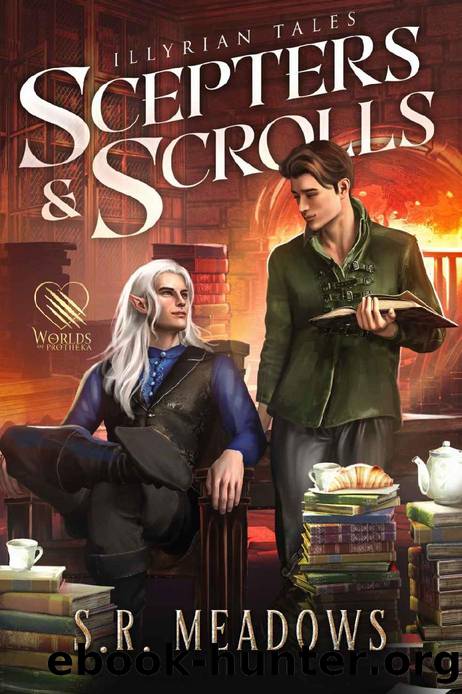 Scepters & Scrolls: A Cozy Fantasy by S.R. Meadows