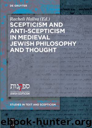 Scepticism and Anti-Scepticism in Medieval Jewish Philosophy and Thought by Racheli Haliva